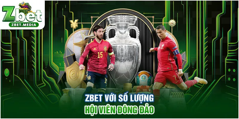 ZBET với số lượng hội viên đông đảo